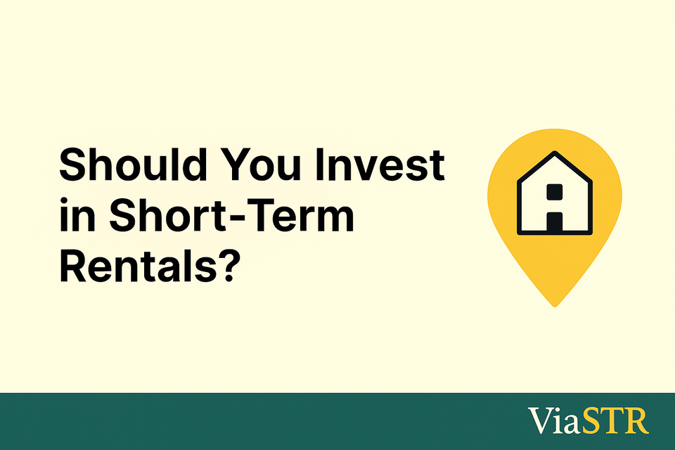 Should You Invest in Short-Term Rentals?